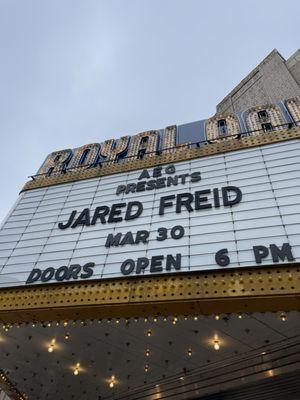 Marquee at Royal Oak Music Theatre - I came recently to catch comedian Jared Freid!