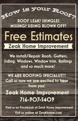 Give us a call for a free estimate will give you every aspect of the roof