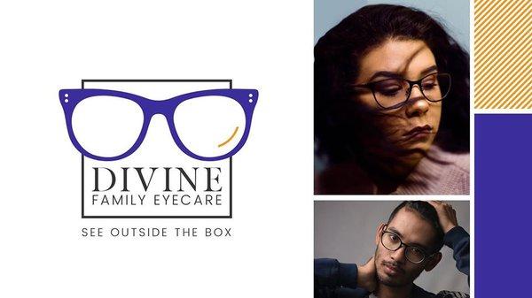 See Outside the Box with Divine Family Eyecare.