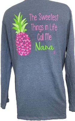 The Sweetest Things in Life Call me "Nana" available in short sleeve & LS in any name you have!