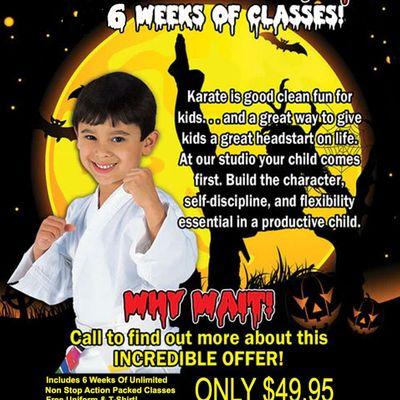 KICK OR TREAT 
ONLY AT WORLD CLASS MARTIAL ARTS!