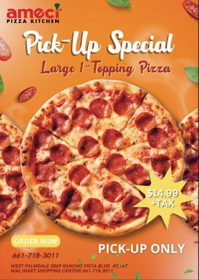 Ameci everyday pick-up special 1 large pizza 1 topping for $14.99