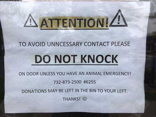 Sign on front door 5/6/2020 due to Pandemic restrictions