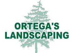 Ortega’s Landscaping