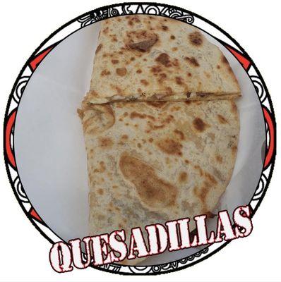 Quesadillas de todas las carnes.  Puedes agregar arroz y frijoles