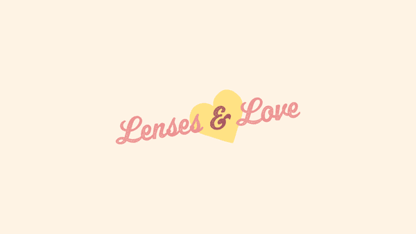 Lenses & Love