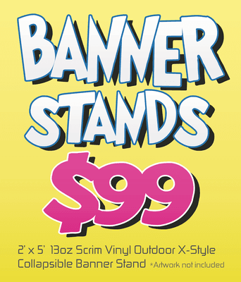 Banner Stands starting at $99