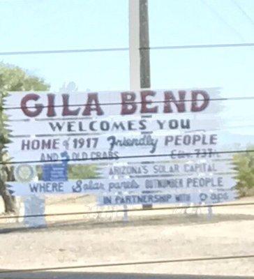 Gila Bend Welcomes You! Home of 1,917 Friendly People and 5 Old Crabs!