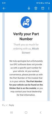 When purchasing they ask that you notate the part number for the module in a special box. Input the # and still recieve this email.