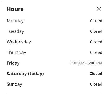 As of Sept 2022, incorrect business hours on Yelp page.