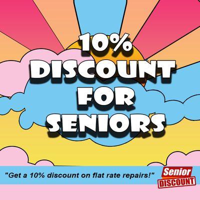 Always 10% off for seniors.