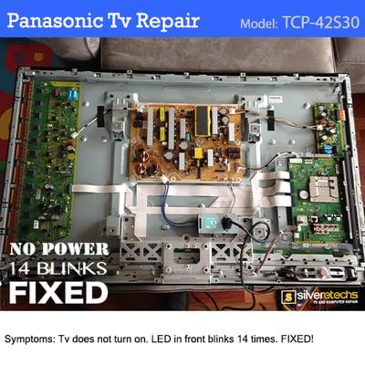 Panasonic Tv Repair Chicago | No Power, LED in front blinks 14 times | FIXED!