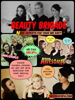 FACES Beauty Brigade for your big day!