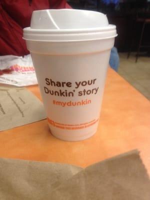 Apparently your suppose to share your Dunkin' story.