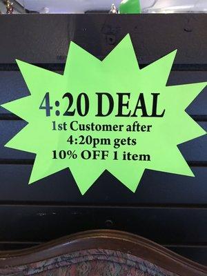 They have a 4:20 deal every day!