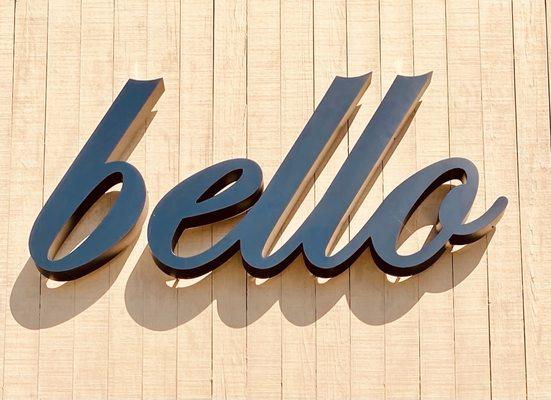 bello outdoor sign