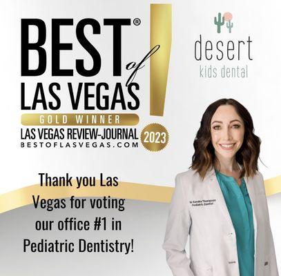 Thank you Las Vegas for voting us the best pediatric dental office!