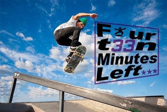 Fourt33n Minutes Left... Boards & Clothing