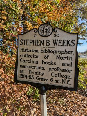 Stephen B. Weeks Historical Marker