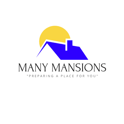 Many Mansions - "Preparing a Place for You"