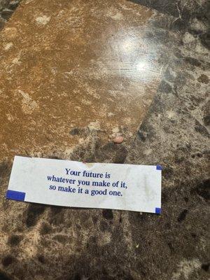 Great fortune cookie & fortune too!!