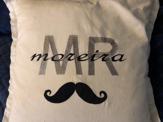 Pillow originally just with MR and 'stache, Lauri added the last name over top!