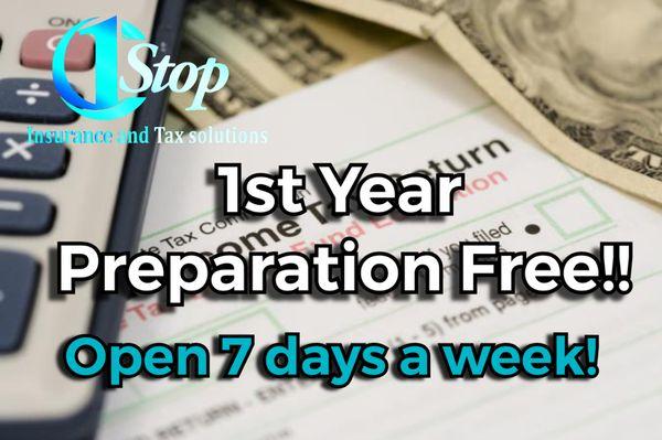 1st year clients get their Personal Incometax preparation for free. We are open 7 days a week.