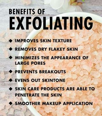 Exfoliating is key to beautiful, clean, healthy skin. Come on today for my exfoliating facials!