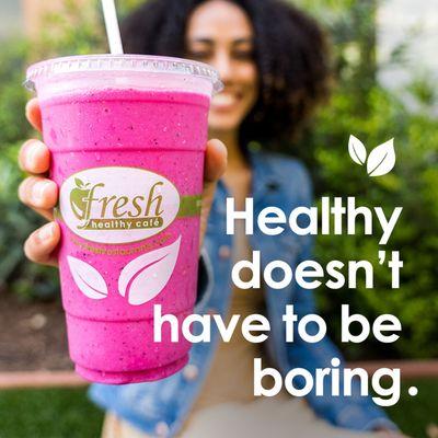 Fresh Healthy Cafe can help you keep those New Year's 'Eat Better' resolutions.  Why not start your day with one of our Fresh Smoothies