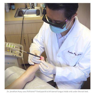 Dr. Jonathan Huey Uses PinPointe FootLaser to treat toenail fungus inside and under the nail bed.