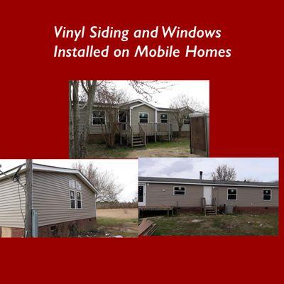 We install vinyl siding and windows on mobile homes