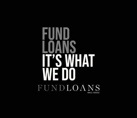 FundLoans--it's what we do!