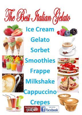 Gelato,smoothies,Cappuccino,crêpes ......