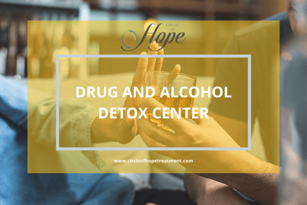 Drug And Alcohol Detox Center