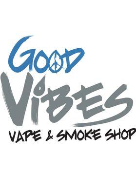 Good Vibes Vape & Smoke Shop