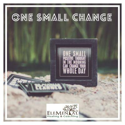 One small change can make all the difference!