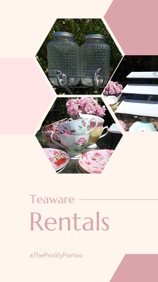 The Prickly Party Co. Offers a Variety of Teaware Rentals!