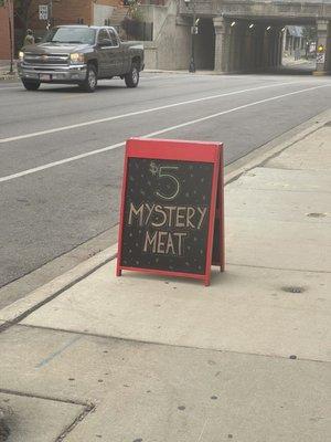 Mystery meat only five dollars!