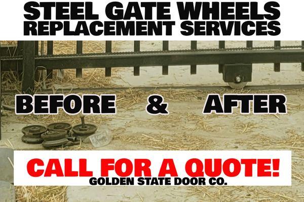 Is your gate wheels going out or are out?  Call us for a quote to have them replaced.