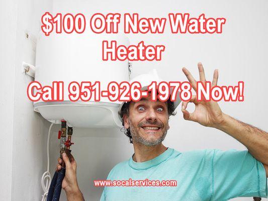 $100 Off New Water Heater: Wide range to choose from. We install new heater and haul-away old.