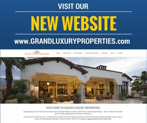 Visit Our New Website  www.grandluxuryproperties.com