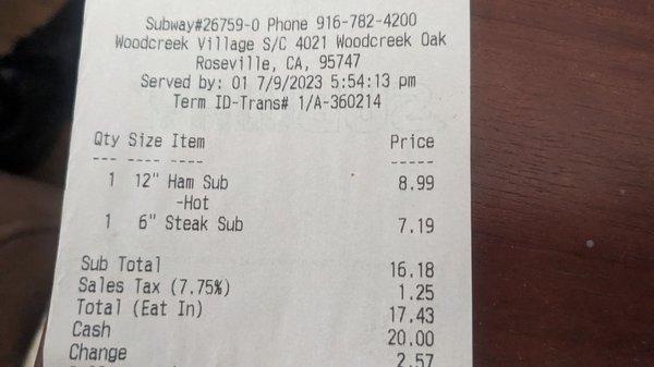 6-in steak and cheese for $7.19 a 12-in ham and cheese for $8.99!!!!