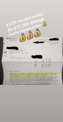 Partial Payment Installment agreement settlement of over $150k!