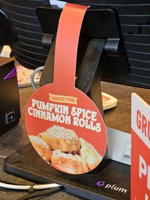 The announcement of the Pumpkin Spice Cinnamon rolls.