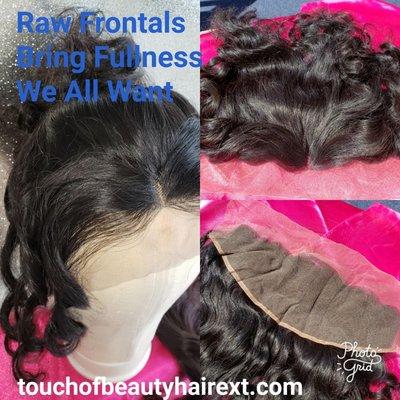 Raw Frontals: Full, Lace construction, Medium Luster, Long Lasting with proper care