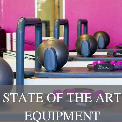 State Of The Art Equipment. We provide brand new state-of-the-art Pilates equipment.