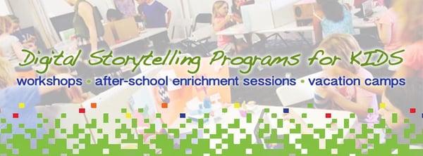 Digital Storytelling Programs for KIDS! www.digistarsworkshop.com