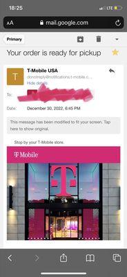 This was the email w/ time stamp showing when my order is ready for pick up. December 30th, 6:47PM (PST)