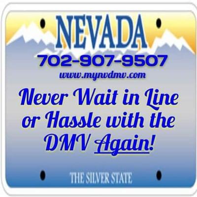 Aviod late DMV fees... Skip the line ...Goto www.mynvdmv com and Never wait in line again!  Call or Text 702-907-9507