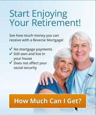 We offer reverse mortgages for refinances and purchases.